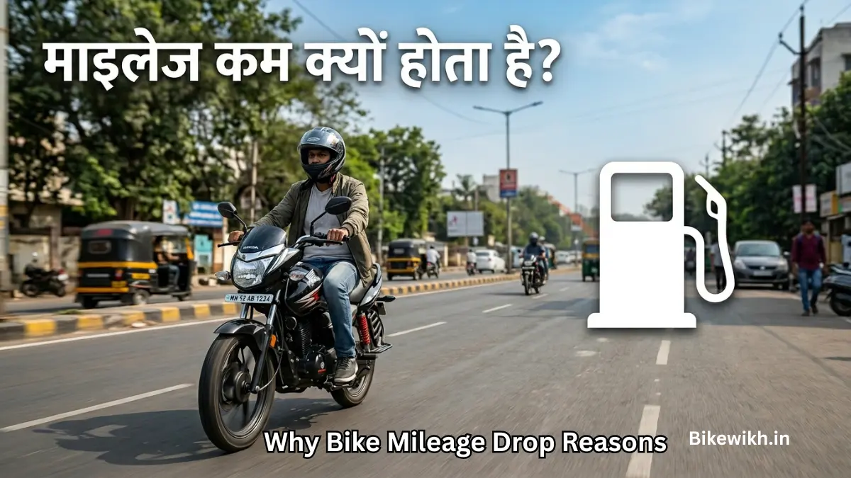 Why Bike Mileage Drop Reasons