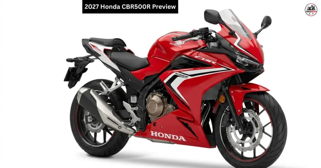 2027 Honda CBR500R Preview