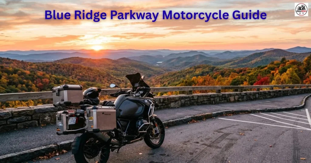 Blue Ridge Parkway Motorcycle Guide